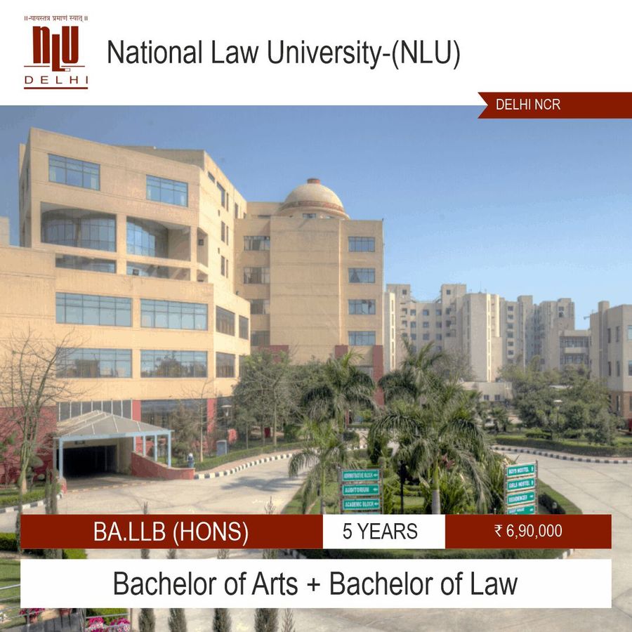 Bachelor of Arts + Bachelor of Law [BA.LLB] {Hons.} at The National Law University (NLU), Delhi